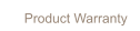 Product Warranty
